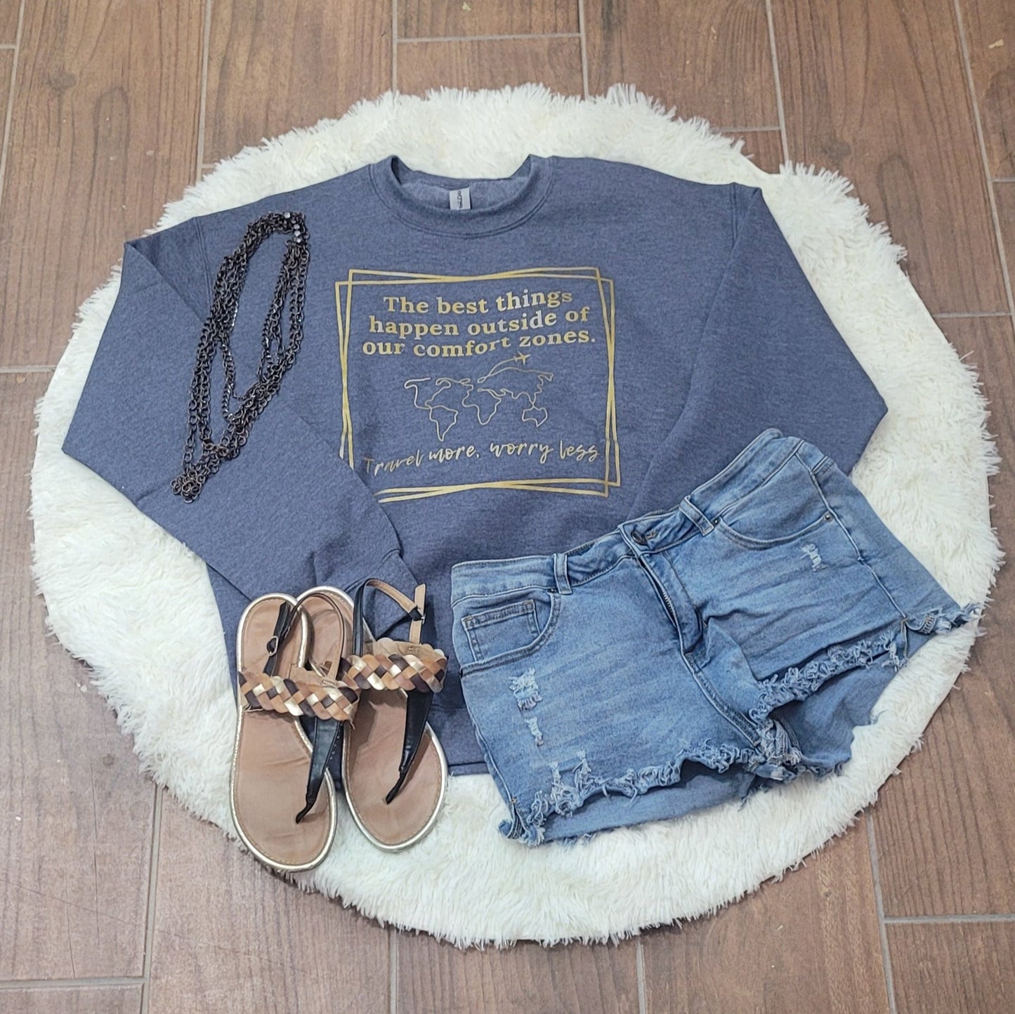 "Travel More, Worry Less" Crew Neck