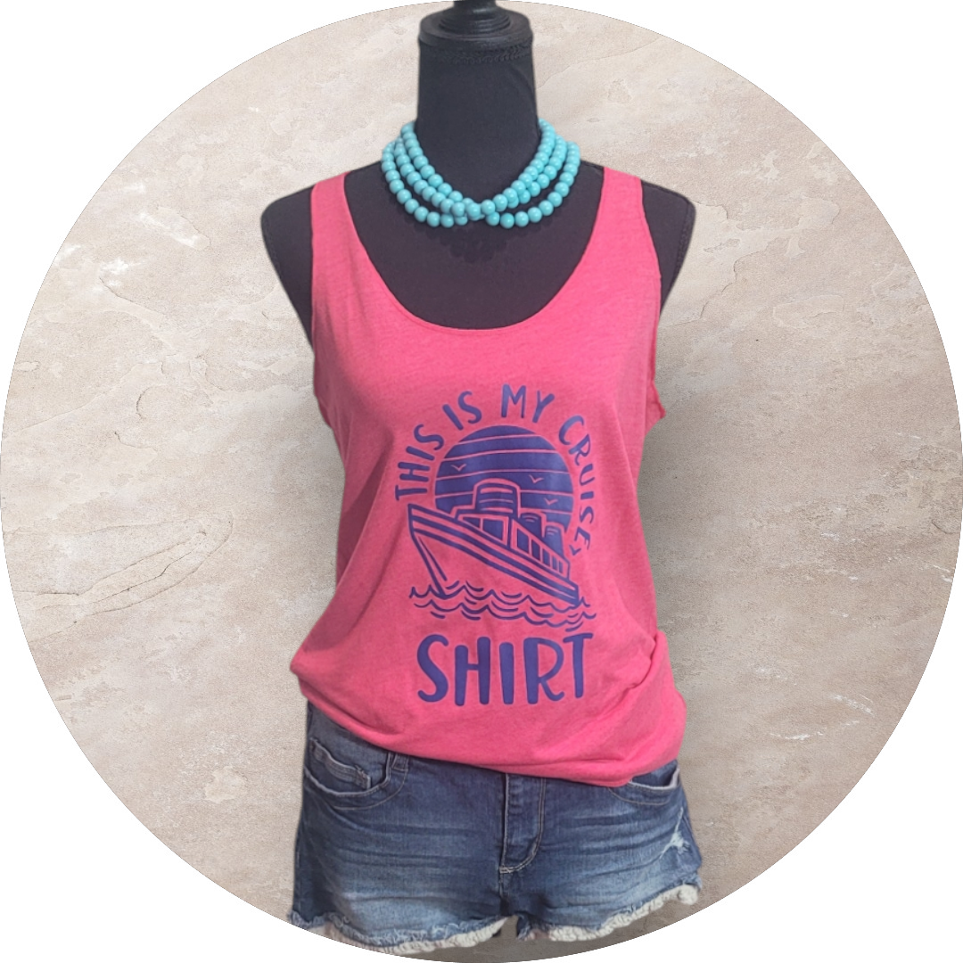 "This is My Cruise Shirt" Tank