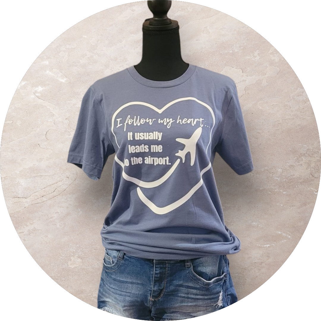 I Follow My Heart Tee